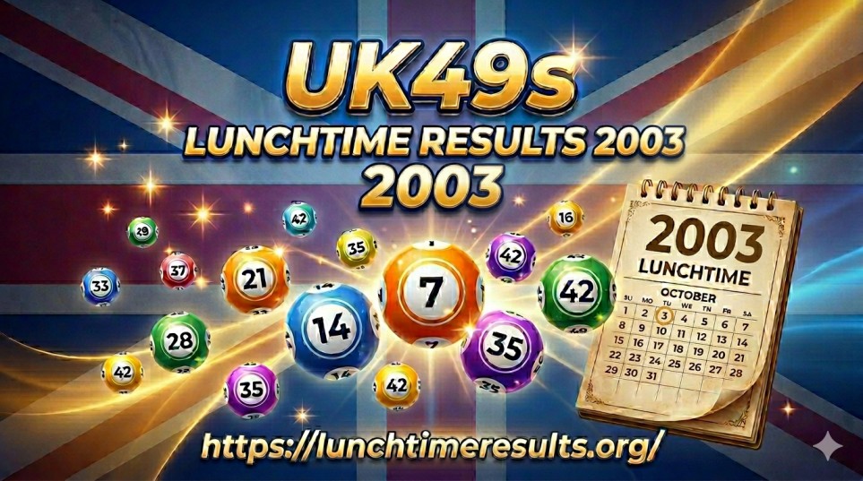 UK49s Lunchtime Results for Year 2003